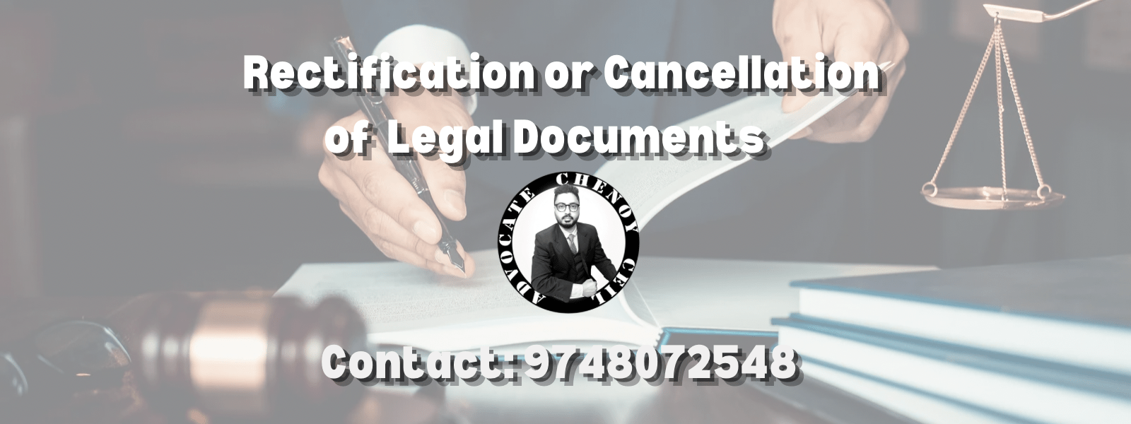 Rectification or cancellation of legal documents